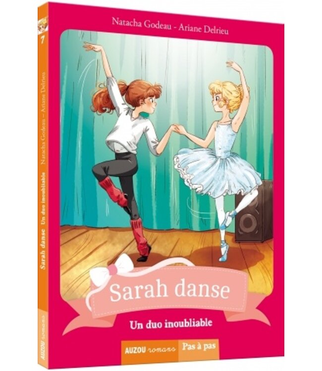 AUZOU LIVRE - SARAH DANSE T.07 : UN DUO INOUBLIABLE