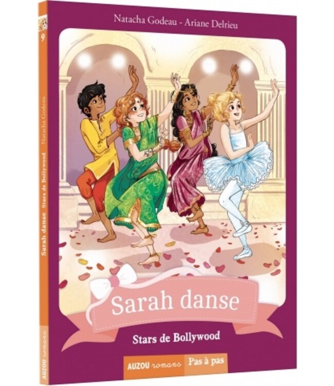 AUZOU LIVRE - SARAH DANSE T.09 : STARS DE BOLLYWOOD
