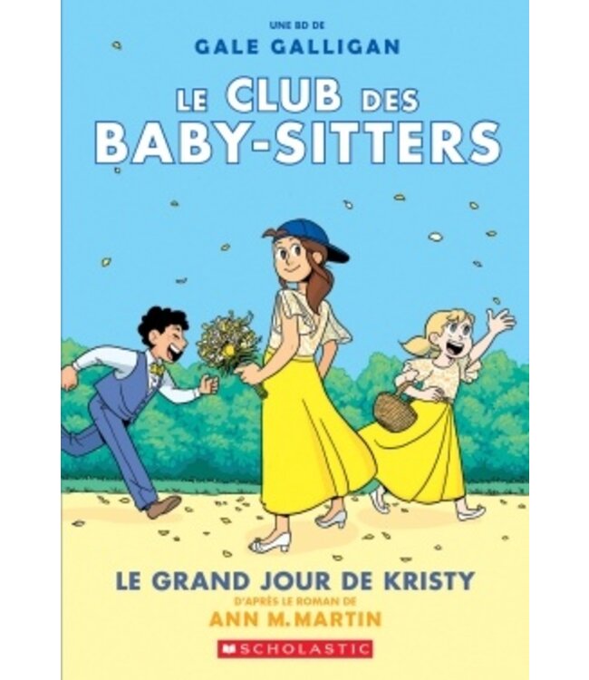 SCHOLASTIC LIVRE - LE GRAND JOUR DE KRISTY