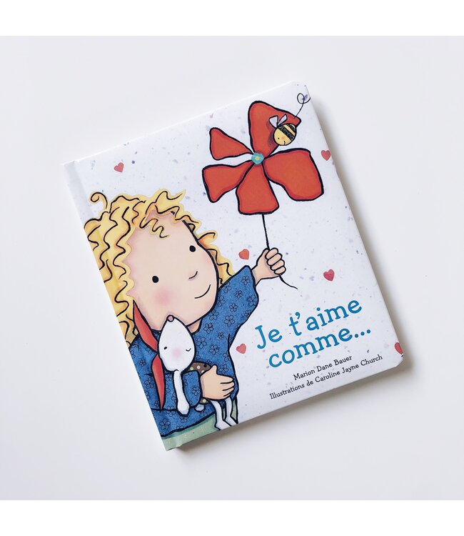 SCHOLASTIC LIVRE - JE T'AIME COMME...