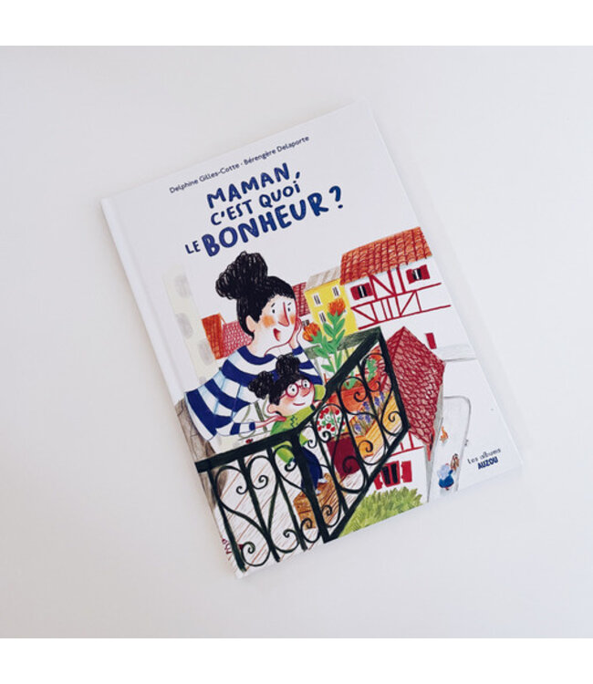 AUZOU LIVRE - MAMAN, C'EST QUOI LE BONHEUR?