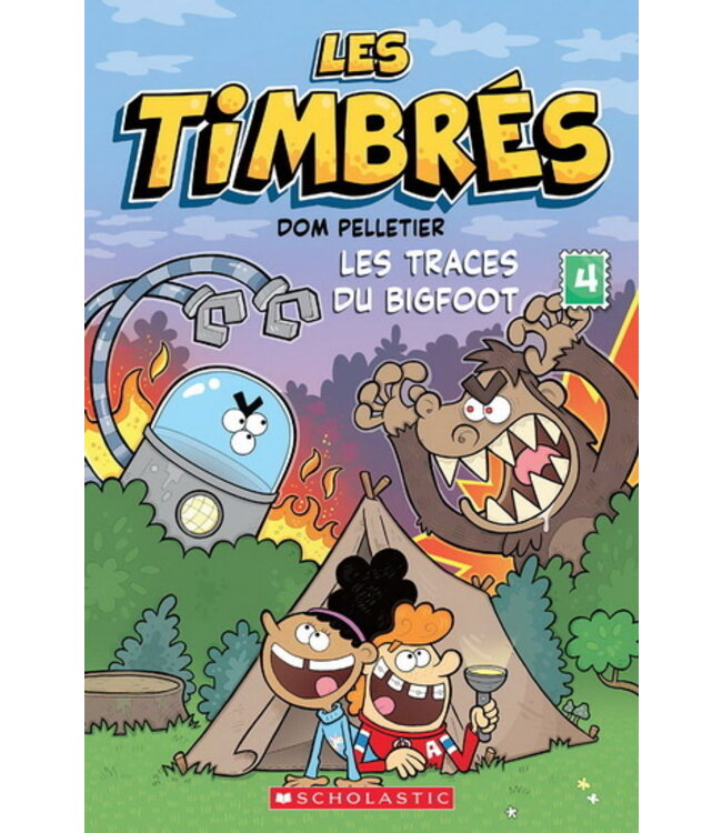 SCHOLASTIC LIVRE - LES TIMBRÉS : LES TRACES DU BIGFOOT