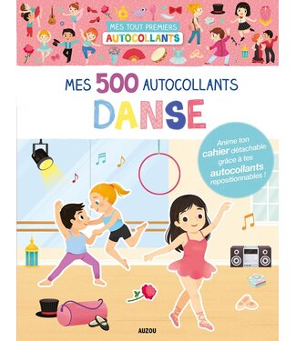 AUZOU MES 500 AUTOCOLLANTS - DANSE