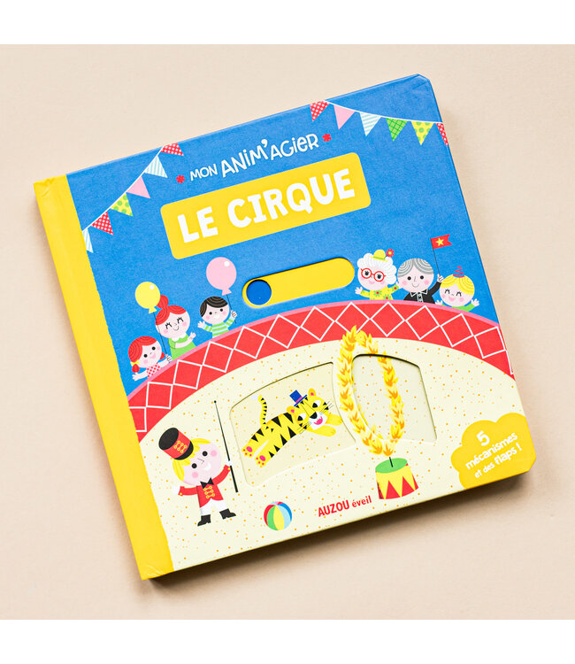 AUZOU MON ANIM'AGIER - LE CIRQUE