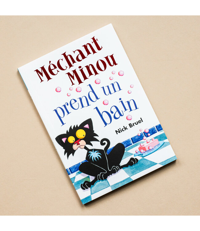 SCHOLASTIC LIVRE - MÉCHANT MINOU PREND UN BAIN