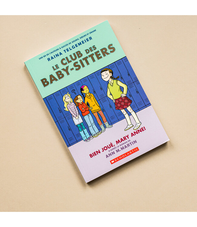 SCHOLASTIC LIVRE - CLUB DES BABY-SITTERS 3 - BIEN JOUÉ, MARY ANNE!