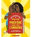 SCHOLASTIC LIVRE - MON LIVRE PRÉFÉRÉ DANS TOUT L'UNIVERS