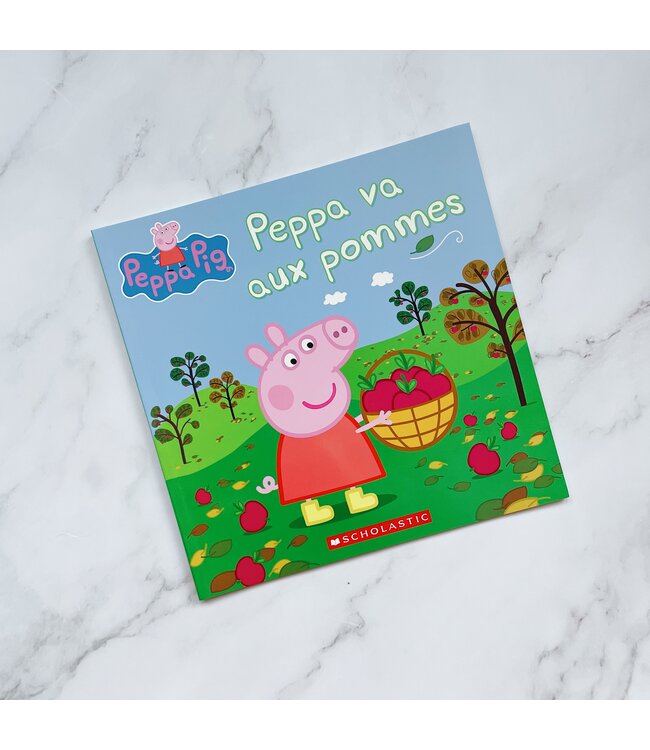SCHOLASTIC LIVRE - PEPPA PIG : PEPPA VA AUX POMMES