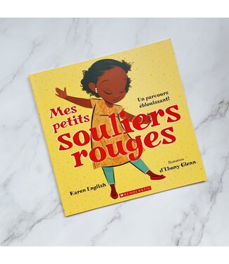 SCHOLASTIC LIVRE - MES PETITS SOULIERS ROUGES
