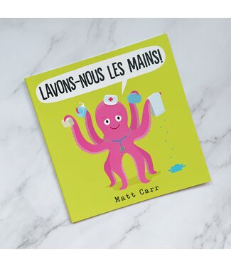 SCHOLASTIC LIVRE - LAVONS-NOUS LES MAINS