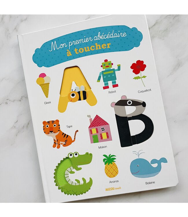 AUZOU LIVRE - MON PREMIER ABÉCÉDAIRE À TOUCHER