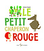 ÉDITIONS LES 400 COUPS LIVRE - LE PETIT CHAPERON ROUGE