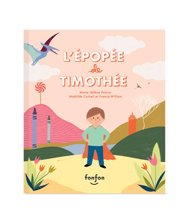 LIVRE - L'ÉPOPÉE DE TIMOTHÉE