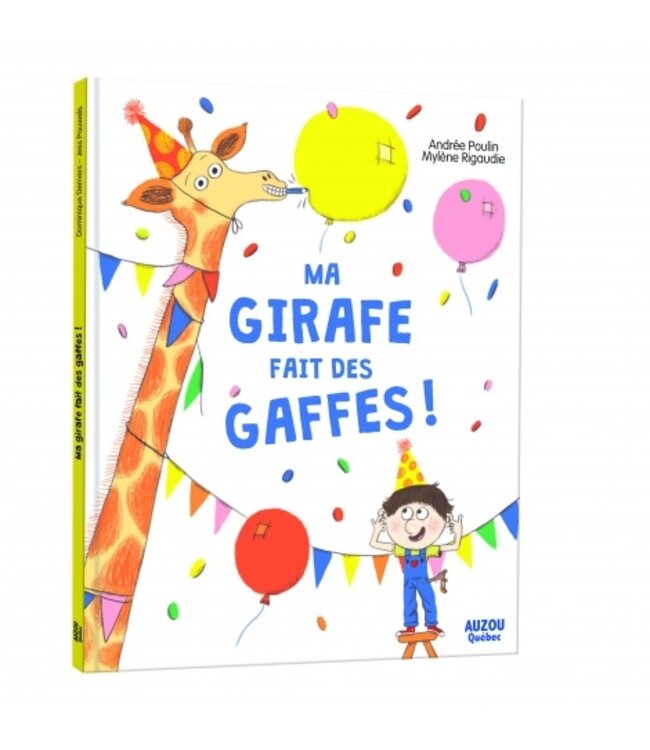 AUZOU LIVRE - MA GIRAFE FAIT DES GAFFES !