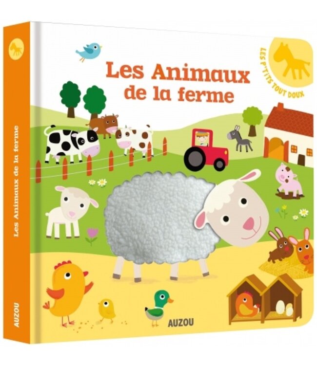 AUZOU LES P'TITS TOUT DOUX - ANIMAUX DE LA FERME