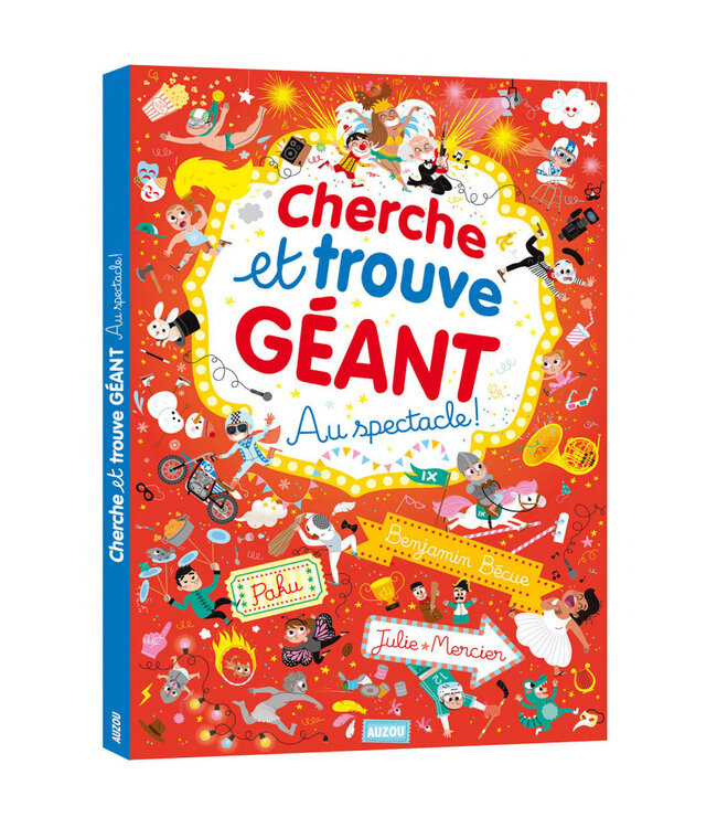 AUZOU CHERCHE ET TROUVE GÉANT : AU SPECTACLE !