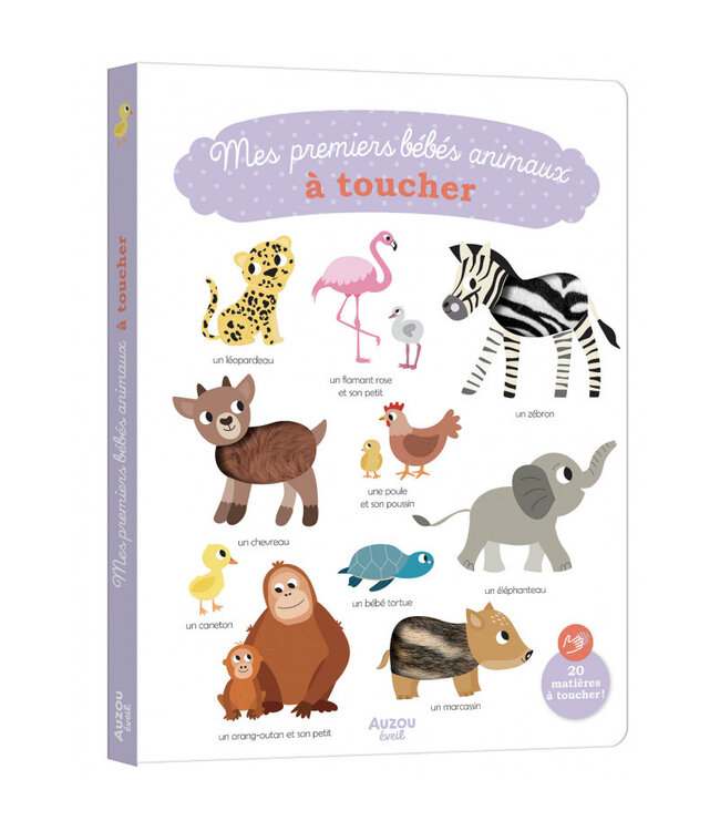 AUZOU LIVRE - MES PREMIERS BÉBÉS ANIMAUX À TOUCHER