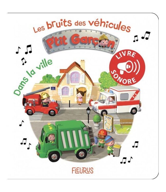 LIVRE SONORE P'TIT GARÇON - LES BRUITS DES VÉHICULES DANS LA VILLE