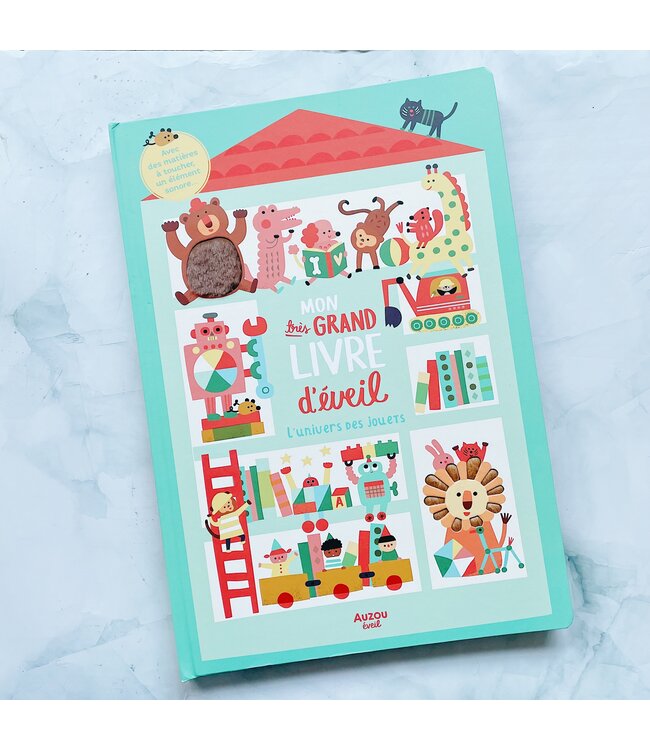 AUZOU MON TRÈS GRAND LIVRE D'ÉVEIL : LES JOUETS
