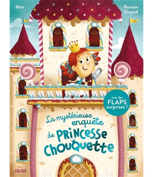 LIVRE - LA MYSTÉRIEUSE ENQUÊTE DE PRINCESSE CHOUQUETTE