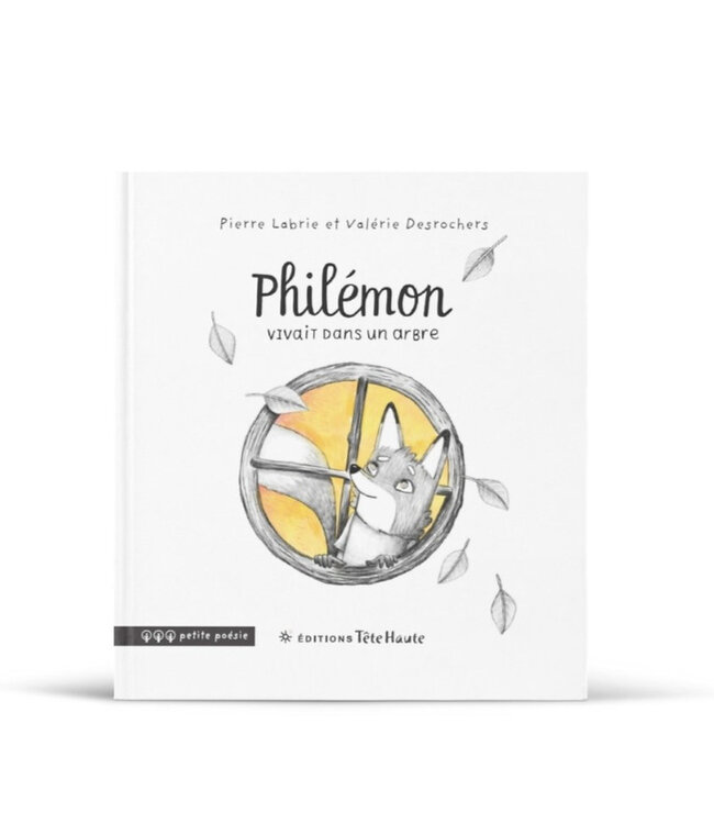 LIVRE - PHILÉMON VIVAIT DANS UN ARBRE