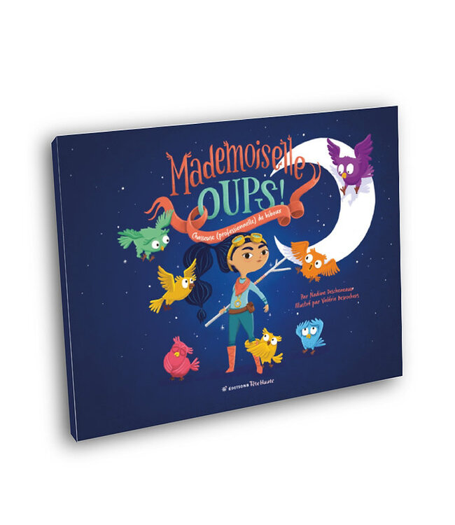 LIVRE - MADEMOISELLE OUPS ! : CHASSEUSE (PROFESSIONNELLE) DE HIBOUX