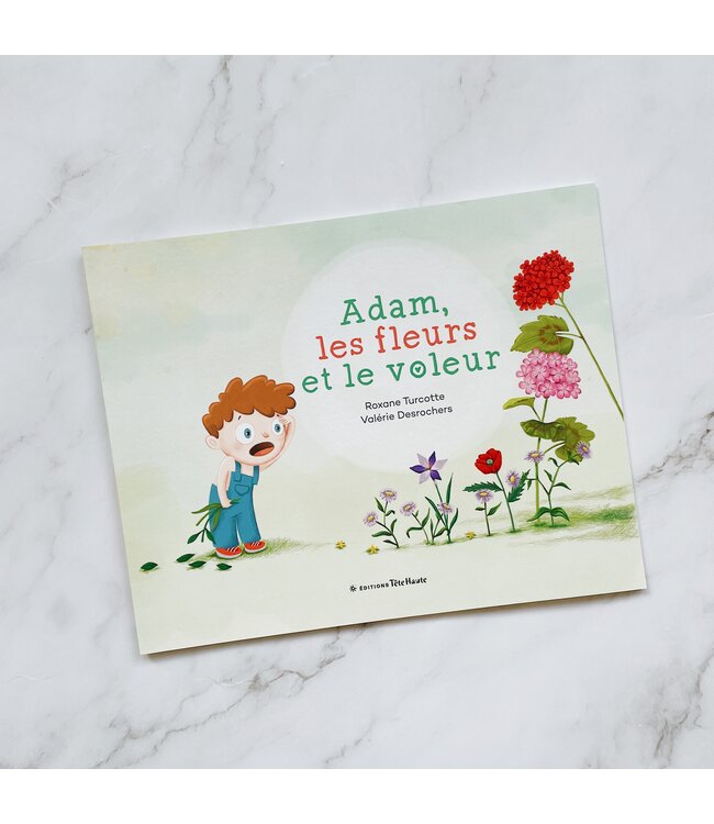 LIVRE - ADAM, LES FLEURS ET LE VOLEUR