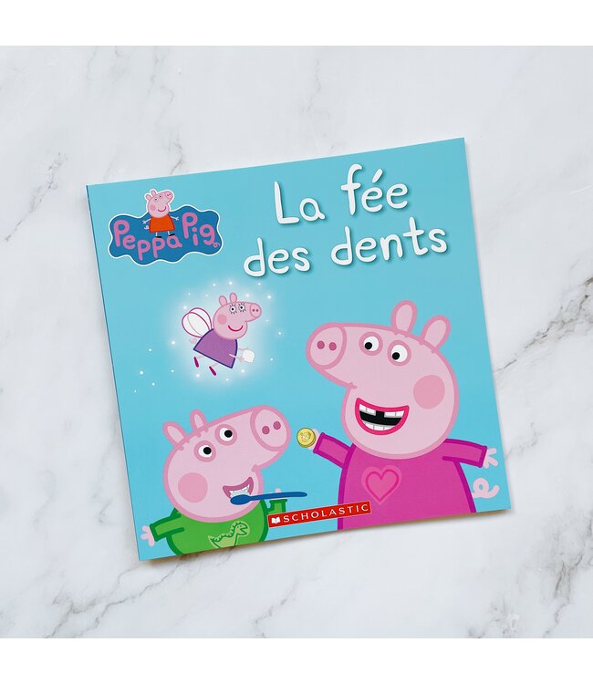 SCHOLASTIC LIVRE - PEPPA PIG : LA FÉE DES DENTS