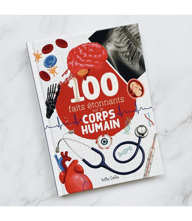LIVRE - 100 FAITS ÉTONNANTS SUR LE CORPS HUMAIN