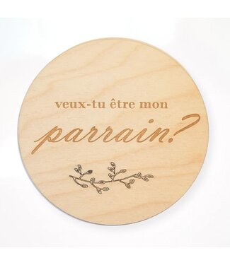 ADAM ET MILA PASTILLE DE BOIS - VEUX-TU ÊTRE MON PARRAIN?