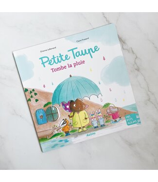 AUZOU LIVRE - PETITE TAUPE :TOMBE LA PLUIE