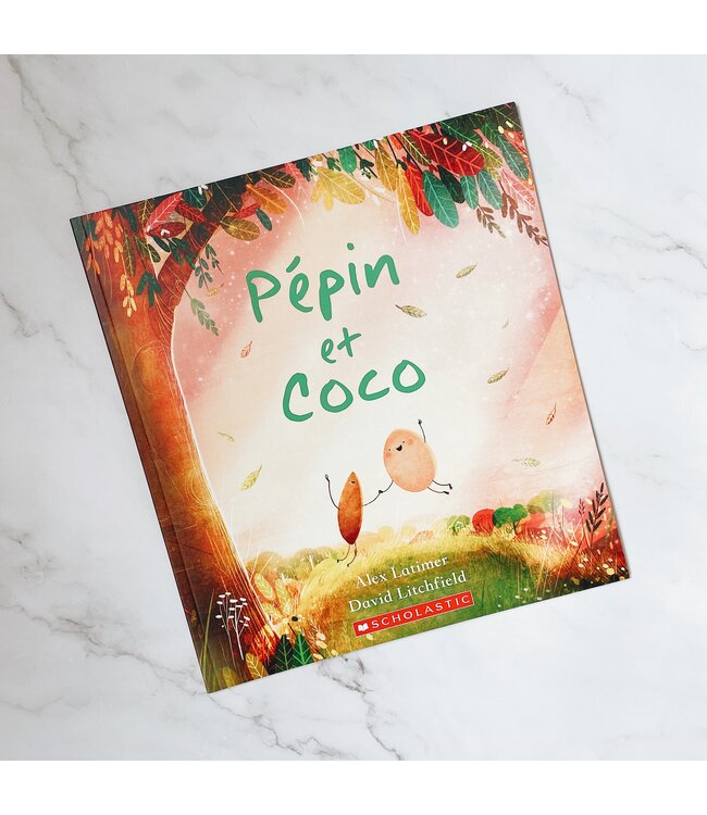 SCHOLASTIC LIVRE - PÉPIN ET COCO