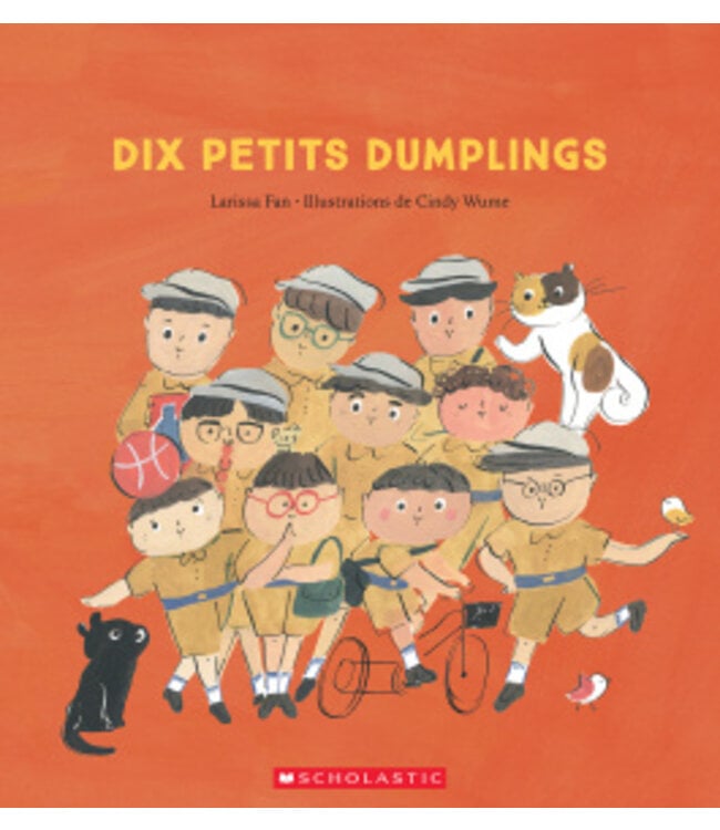 SCHOLASTIC LIVRE - DIX PETITS DUMPLINGS