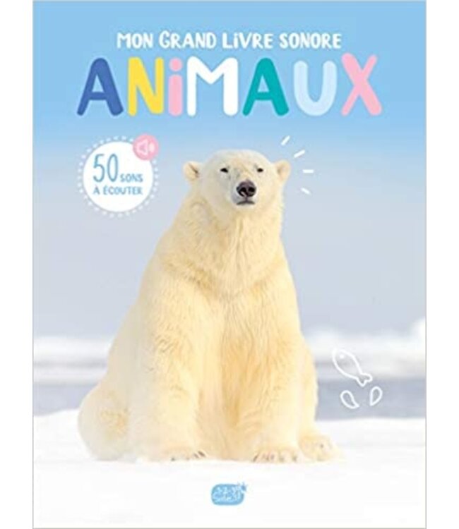 1,2,3 SOLEIL! LIVRE - MON GRAND LIVRE SONORE DES ANIMAUX