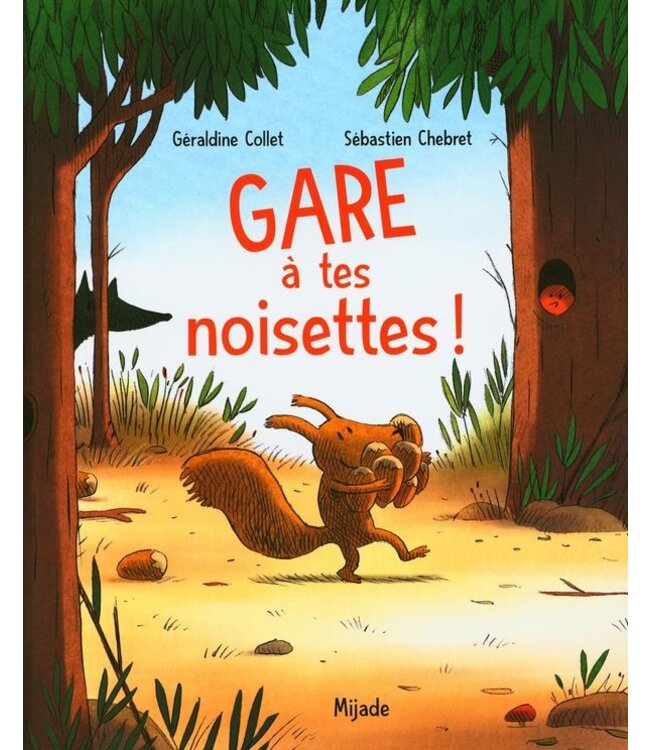 LIVRE - GARE A TES NOISETTES !