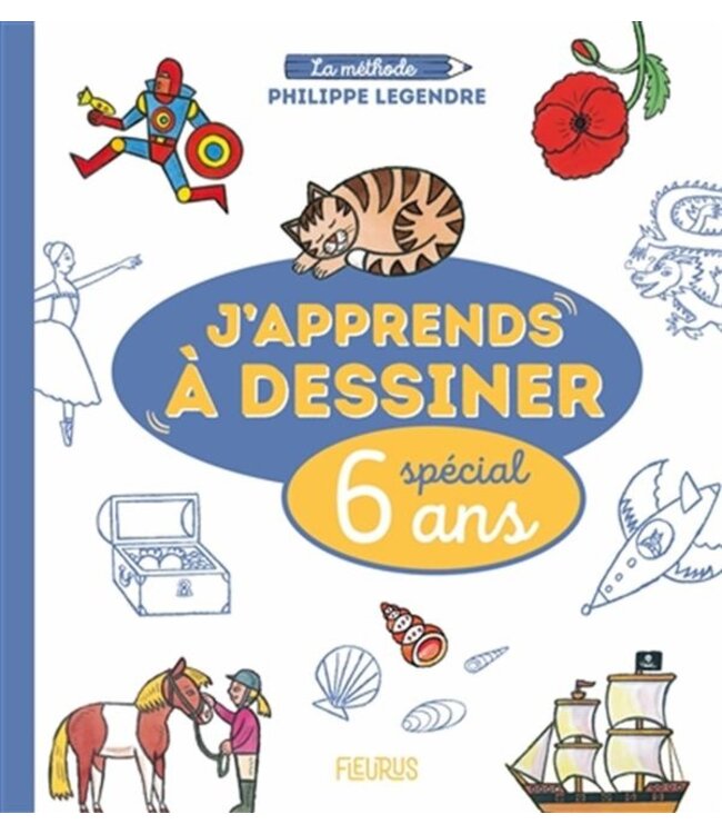LIVRE A COLORIER - J'APPRENDS A DESSINER 6 ANS!