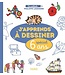 LIVRE A COLORIER - J'APPRENDS A DESSINER 6 ANS!