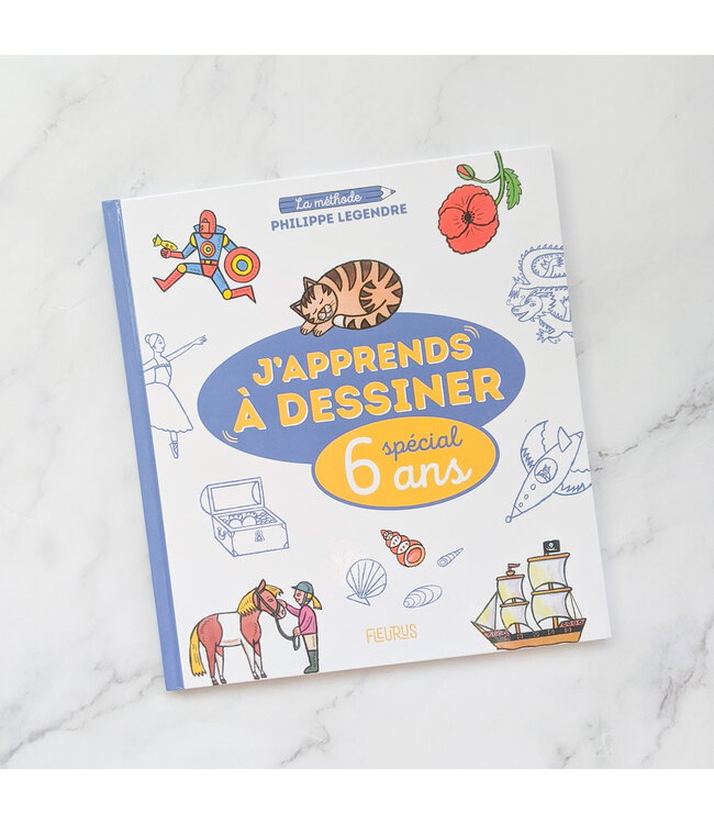 LIVRE A COLORIER - J'APPRENDS A DESSINER 6 ANS!