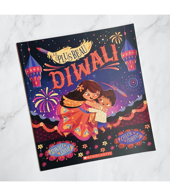 SCHOLASTIC LIVRE - LE PLUS BEAU DIWALI