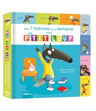 AUZOU LIVRE - MES 7 HISTOIRES DE LA SEMAINE AVEC P'TIT LOUP