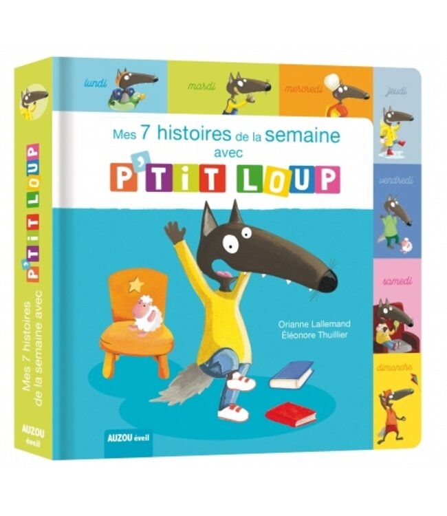 AUZOU LIVRE - MES 7 HISTOIRES DE LA SEMAINE AVEC P'TIT LOUP