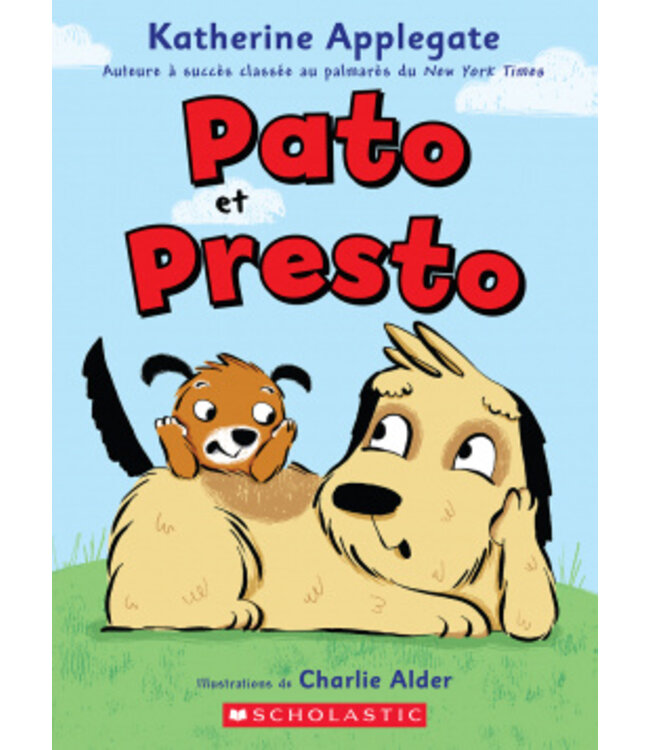 SCHOLASTIC LIVRE - PATO ET PRESTO