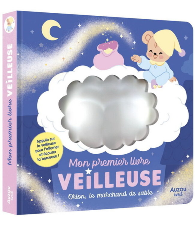 AUZOU MON PREMIER LIVRE VEILLEUSE - ORION LE MARCHAND DE SABLE