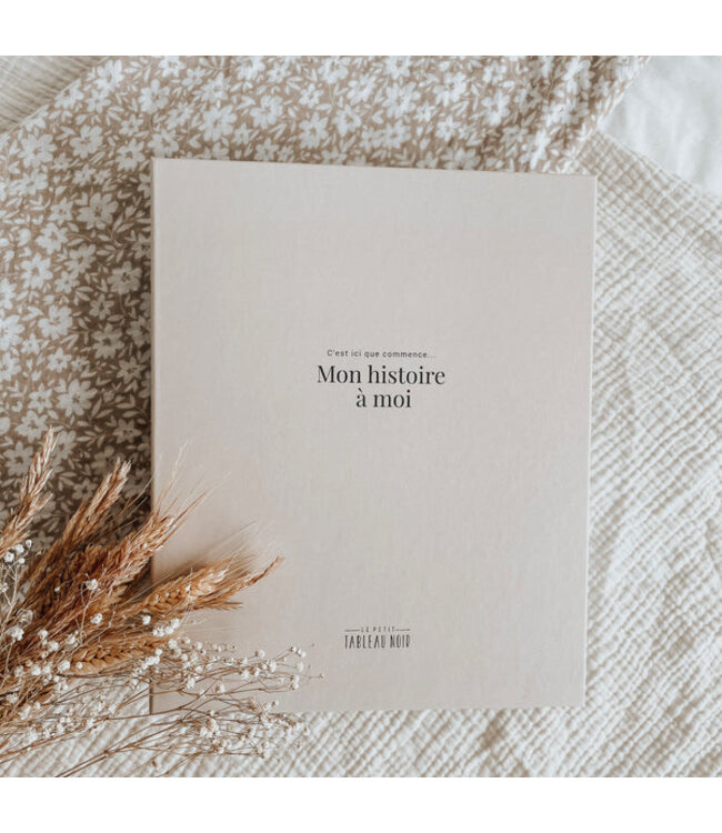 LE PETIT TABLEAU NOIR LIVRE DE BÉBÉ MON HISTOIRE À MOI - BEIGE
