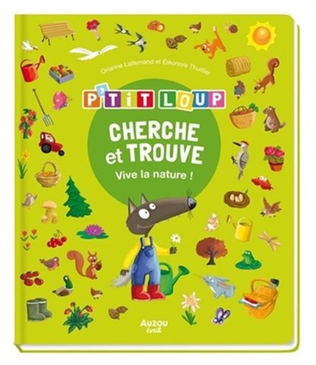 AUZOU CHERCHE ET TROUVE - P'TIT LOUP VIVE LA NATURE