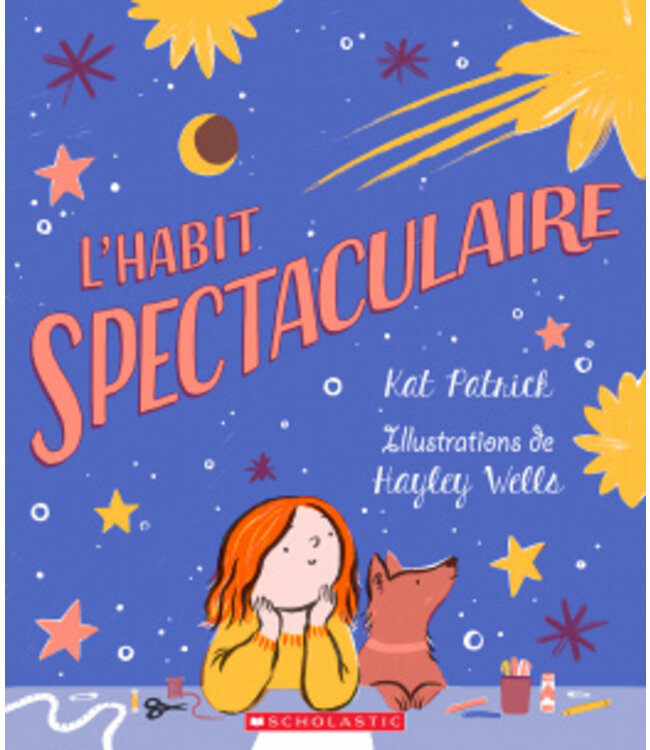 SCHOLASTIC LIVRE - L'HABIT SPECTACULAIRE