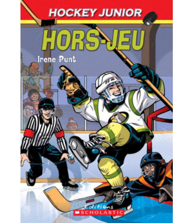 SCHOLASTIC LIVRE - HOCKEY JUNIOR 3 : HORS-JEU