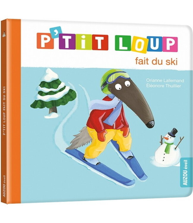 AUZOU LIVRE - P'TIT LOUP FAIT DU SKI
