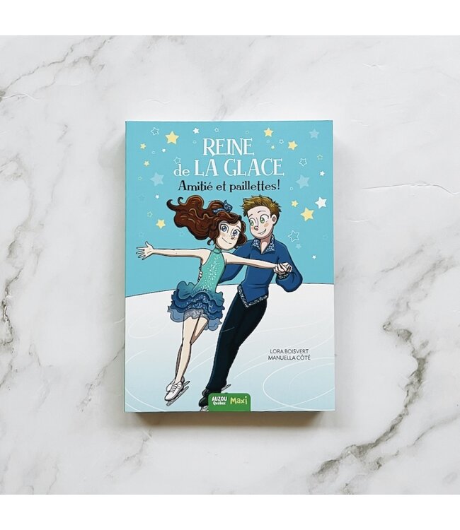 AUZOU LIVRE - REINE DE LA GLACE : AMITIÉ ET PAILLETTES!