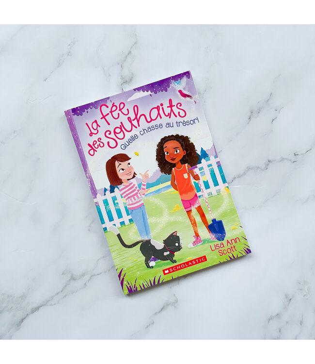 SCHOLASTIC LIVRE - LA FÉE DES SOUHAITS 2 : QUELLE CHASSE AU TRÉSOR !